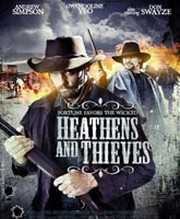 Heathens and Thieves /   